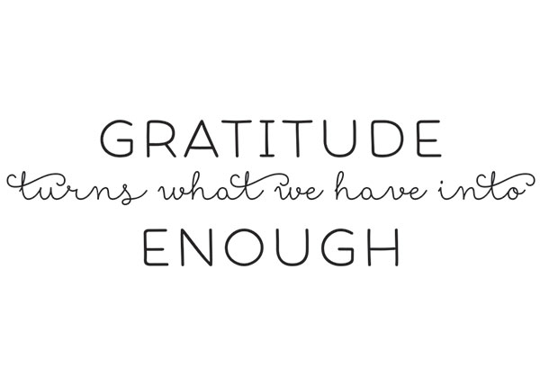 Gratitude Turns What We Have Into Enough Vinyl Wall Statement #2