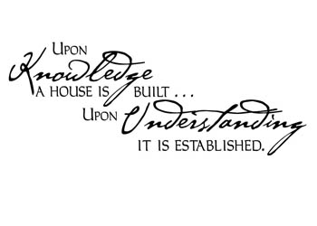 Upon Knowledge and Understanding Vinyl Wall Statement #2