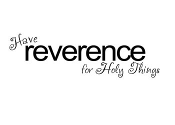 Reverence for Holy Things Vinyl Wall Statement #2