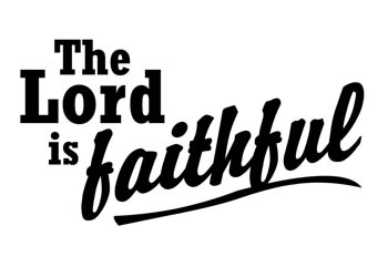 The Lord Is Faithful Vinyl Wall Statement #2