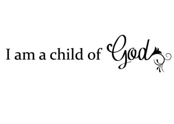 I Am a Child of God Vinyl Wall Statement #2