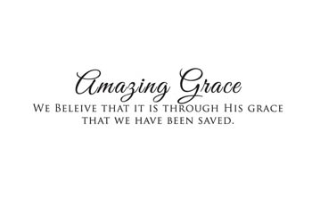 Amazing Grace - Through His Grace Vinyl Wall Statement #2