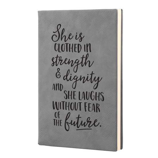 She Is Clothed In Strength And Leatherette Journal #1