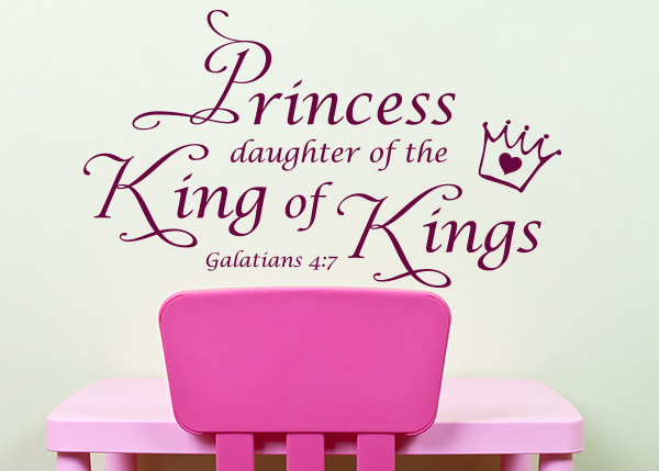 Princess Daughter of the King Vinyl Wall Statement - Galatians 4:7