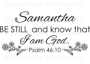 Be Still and Know Personalized Vinyl Wall Statement - Psalm 46:10 #2