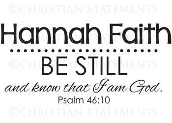 Be Still and Know Personalized Vinyl Wall Statement - Psalm 46:10 #2