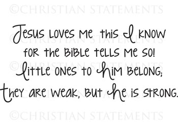Jesus Loves Me This I Know Vinyl Wall Statement #2