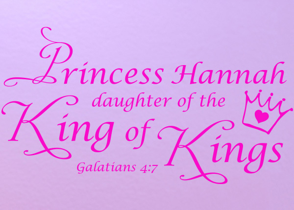 Princess Daughter Personalized Vinyl Wall Statement - Galatians 4:7