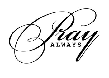 Pray Always Vinyl Laptop Decal #2