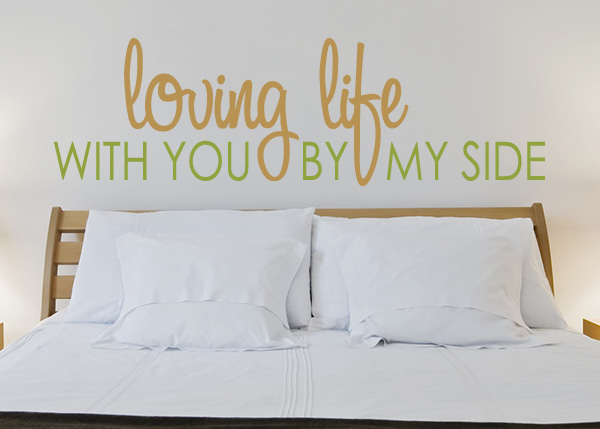 Loving Life with You Vinyl Wall Statement #1