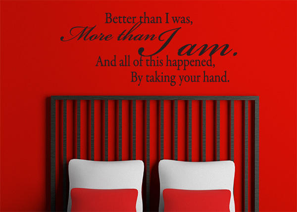 Better Than I Was Vinyl Wall Statement