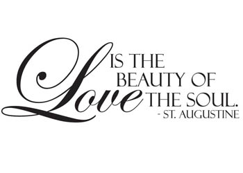Love Is the Beauty of the Soul Vinyl Wall Statement #2