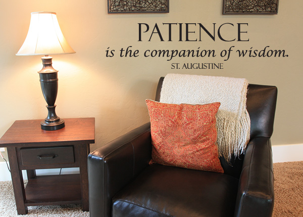Patience and Wisdom Vinyl Wall Statement
