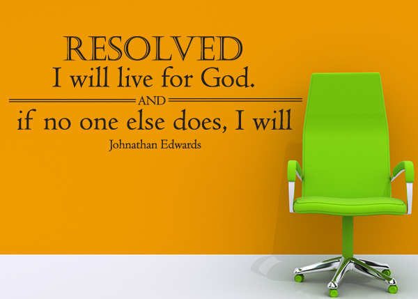 Resolved I Will Live for God Vinyl Wall Statement