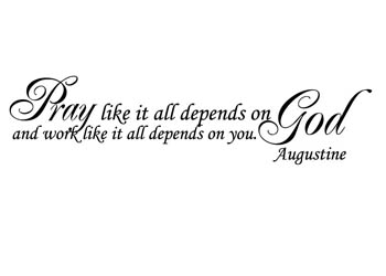 Pray Like it All Depends on God Vinyl Wall Statement #2