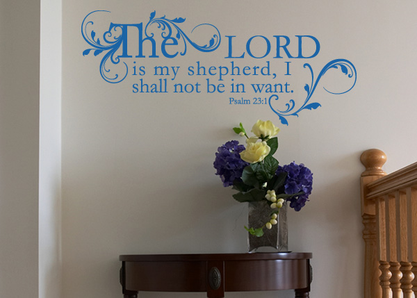 The Lord Is My Shepherd Vinyl Wall Statement - Psalm 23:1
