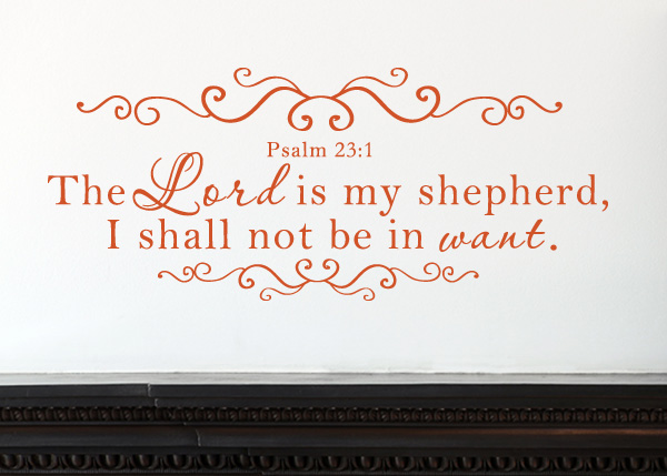 The Lord Is My Shepherd Vinyl Wall Statement - Psalm 23:1