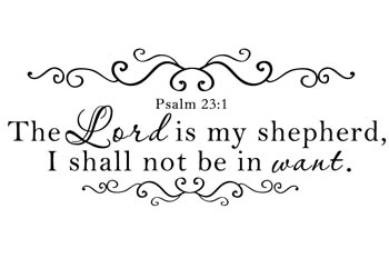 The Lord Is My Shepherd Vinyl Wall Statement - Psalm 23:1 #2