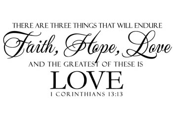 Faith, Hope, and Love Vinyl Wall Statement - 1 Corinthians 13:13 #2