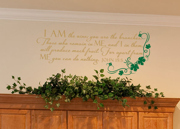 I Am the Vine Vinyl Wall Statement - John 15:5