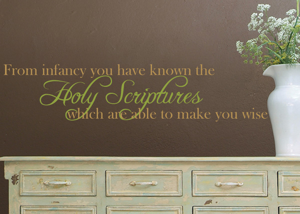 Scriptures Make You Wise Vinyl Wall Statement