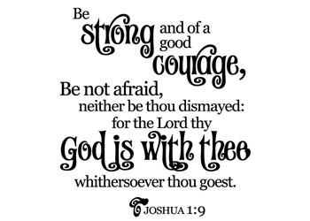 Be Strong and of a Good Courage Vinyl Wall Statement - Joshua 1:9 #2