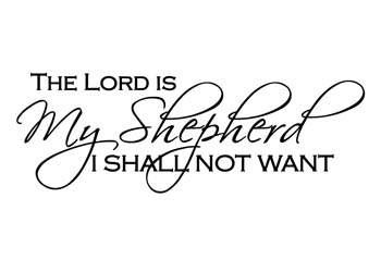 The Lord Is My Shepherd Vinyl Wall Statement #2