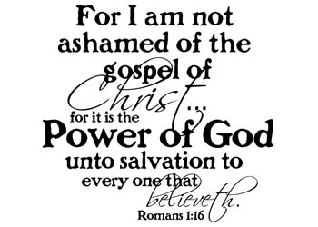 Not Ashamed of the Gospel Vinyl Wall Statement - Romans 1:16 #2