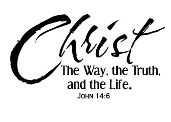 The Way, The Truth, & The Life Vinyl Wall Statement - John 14:6 #2
