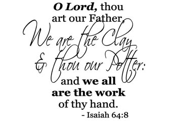 Work of Your Hand Vinyl Wall Statement - Isaiah 64:8 #2