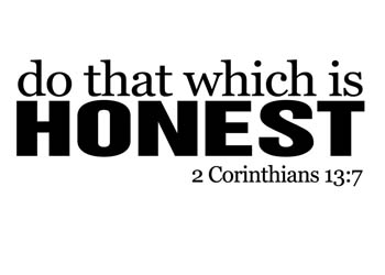 Do That Which Is Honest Vinyl Wall Statement - 2 Corinthians 13:7 #2