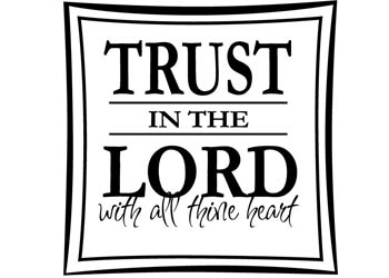 Trust in the Lord Vinyl Wall Statement - Proverbs 3:5 #2