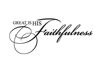 Great Is His Faithfulness Vinyl Wall Statement #2