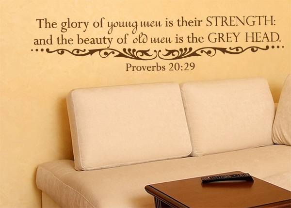 Young and Old Men Vinyl Wall Statement - Proverbs 20:29