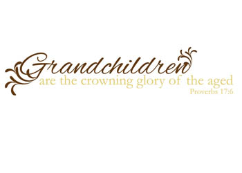 Grandchildren - The Crowning Glory Vinyl Wall Statement - Proverbs 17:6 #2