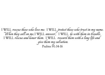 I Will Rescue Those Who Love Me Vinyl Wall Statement - Psalm 91:14-16 #2