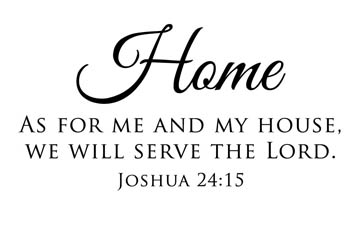 As for Me and My House Vinyl Wall Statement - Joshua 24:15 #2