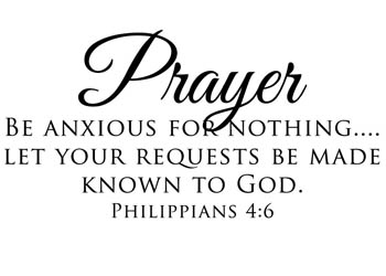 Prayer - Be Anxious for Nothing Vinyl Wall Statement - Philippians 4:6 #2