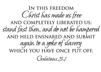 Christ Has Made Us Free Vinyl Wall Statement - Galatians 5:1 #2