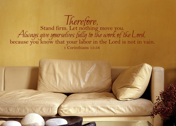 Stand Firm Vinyl Wall Statement - 1 Corinthians 15:58