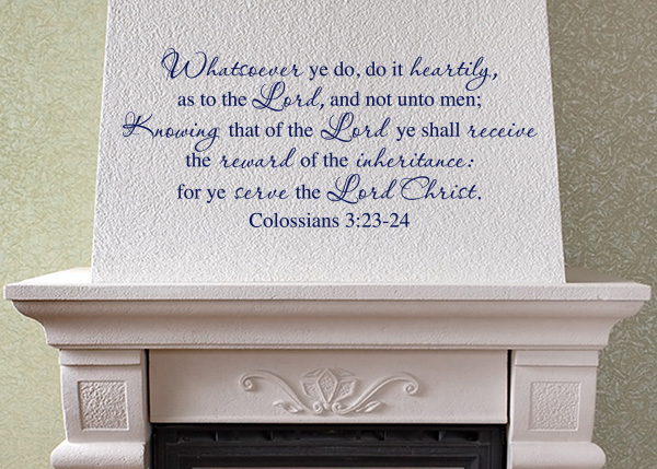 Do it Heartily, as to the Lord Vinyl Wall Statement - Colossians 3:23 24