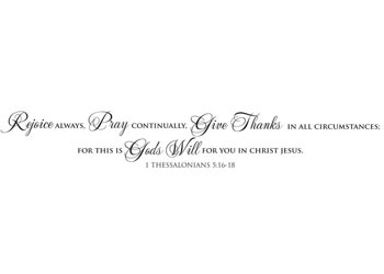 Rejoice Always Vinyl Wall Statement - 1 Thessalonians 5:16-18 #2