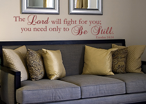 The LORD Will Fight for You Vinyl Wall Statement - Exodus 14:14
