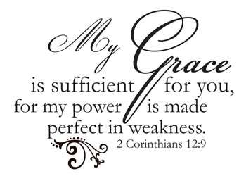 My Grace Is Sufficient  Vinyl Wall Statement - 2 Corinthians 12:9 #2