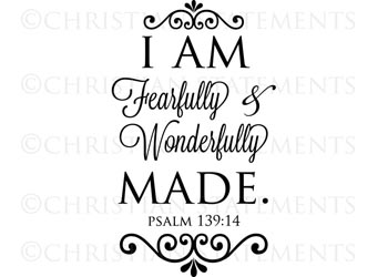 I Am Fearfully and Wonderfully Made Vinyl Wall Statement - Psalm 139:14 #2