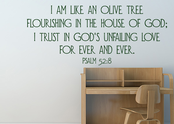 I Trust in God's Unfailing Love Vinyl Wall Statement - Psalm 52:8