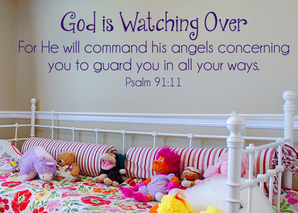 God Is Watching Over Vinyl Wall Statement - Psalm 91:11