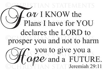 For I Know the Plans I Have for You Vinyl Wall Statement - Jeremiah 29:11 #2