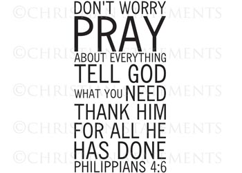 Don't Worry - Pray About Everything Vinyl Wall Statement - Philippians 4:6 #2