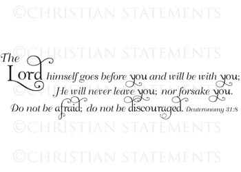 He Will Not Leave or Forsake You Vinyl Wall Statement - Deuteronomy 31:8 #2